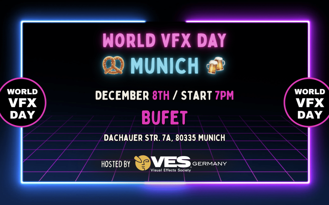 World VFX Day Meetup – Munich (open to all)