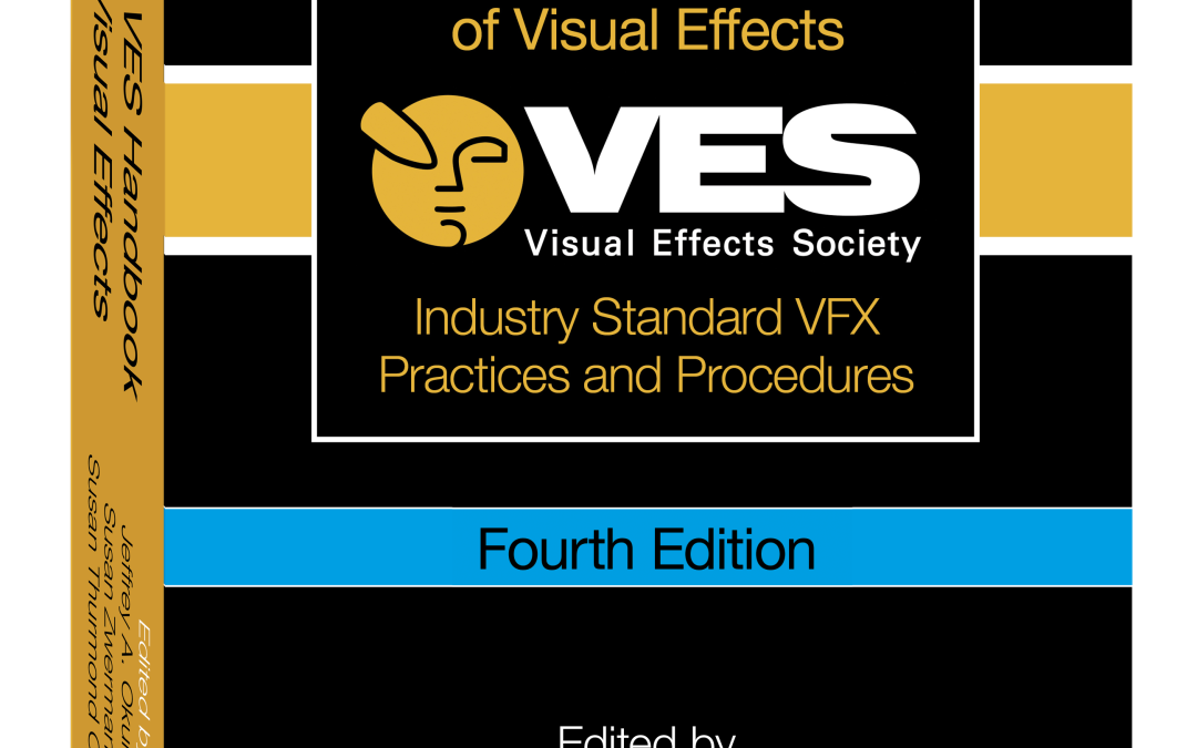 VES HANDBOOK OF VISUAL EFFECTS 4TH EDITION – GLOBAL WEBINAR